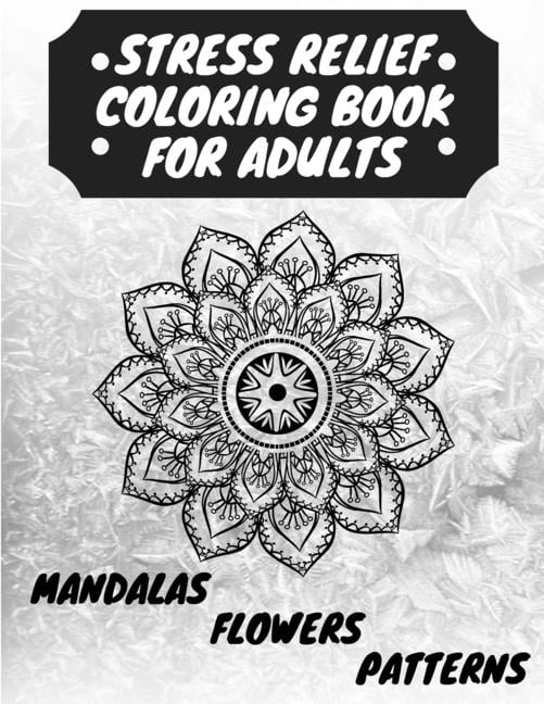 Stress Relief Coloring Book For Stressed Out Moms: Adult Humor Coloring  Books for Women Silly Adult Coloring Book (Paperback)