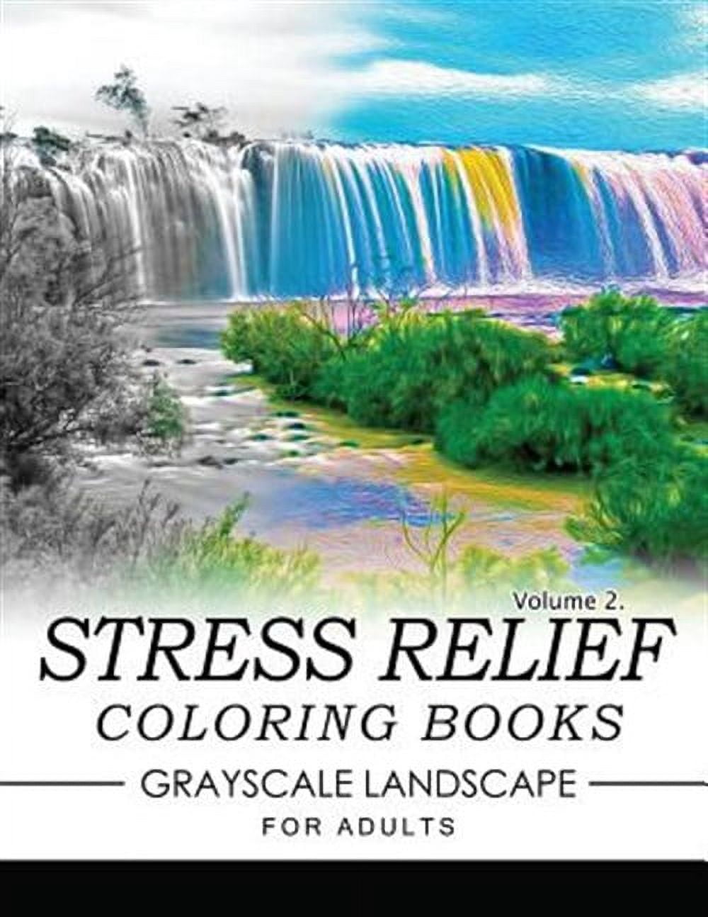Stress Relief Coloring Books Grayscale Landscape for Adults Volume 2 ...