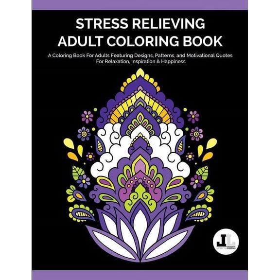 Stress Relieving Adult Coloring Book: A Coloring Book For Adults Featuring Designs, Patterns, and (Paperback) by Lifestyle Dezign Coloring Books
