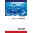 thumbnail image 1 of Stress Vs Productivity (Paperback), 1 of 1