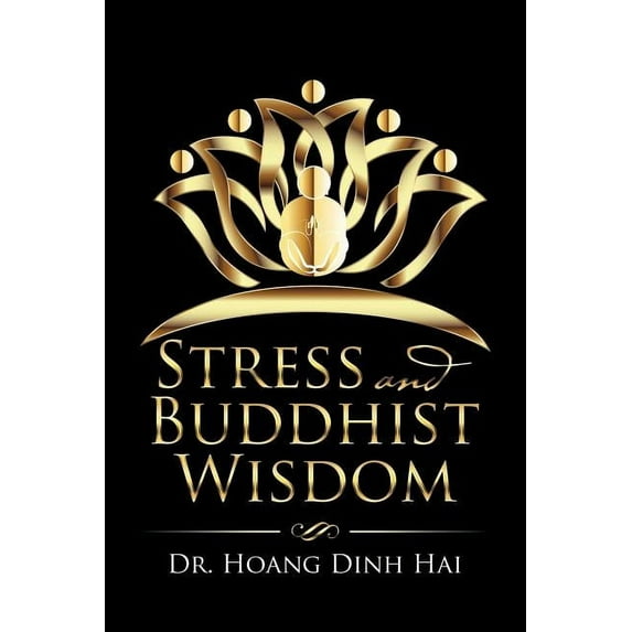 Stress and Buddhist Wisdom, (Paperback)