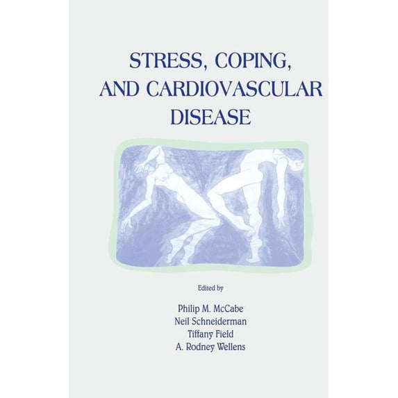 Stress and Coping Stress, Coping, and Cardiovascular Disease, (Paperback)
