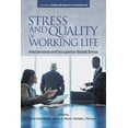 thumbnail image 1 of Stress and Quality of Working Life Stress and Quality of Working Life: Interpersonal and Occupation-Based Stress, (Paperback), 1 of 1