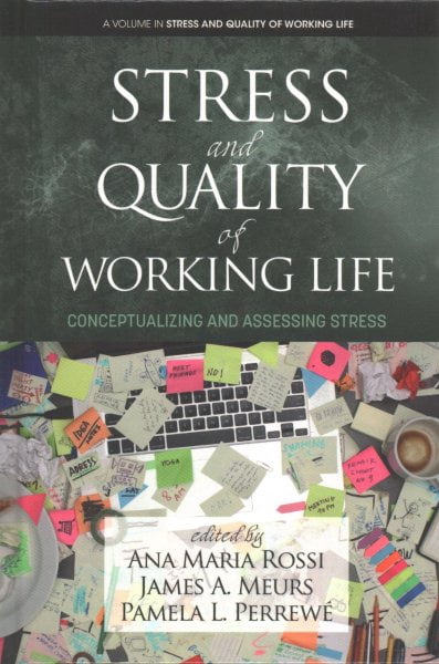 Stress and Quality of Working Life: Stress and Quality of Working Life ...