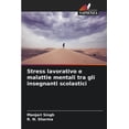 thumbnail image 1 of Stress lavorativo e malattie mentali tra gli insegnanti scolastici, (Paperback), 1 of 1