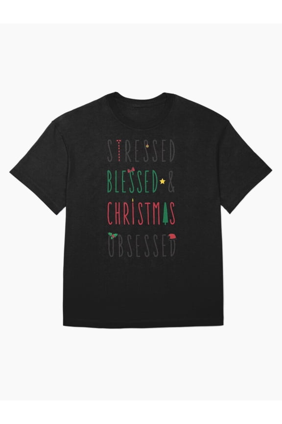 Stressed Blessed Christmas Obsessed Oversized Holiday Apparel Unisex T-Shirt up to Size 5XL