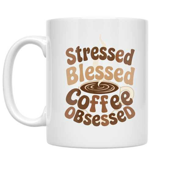 Stressed Blessed Coffee Obsessed - Coffee Lover - 11 oz Ceramic Coffee Mug