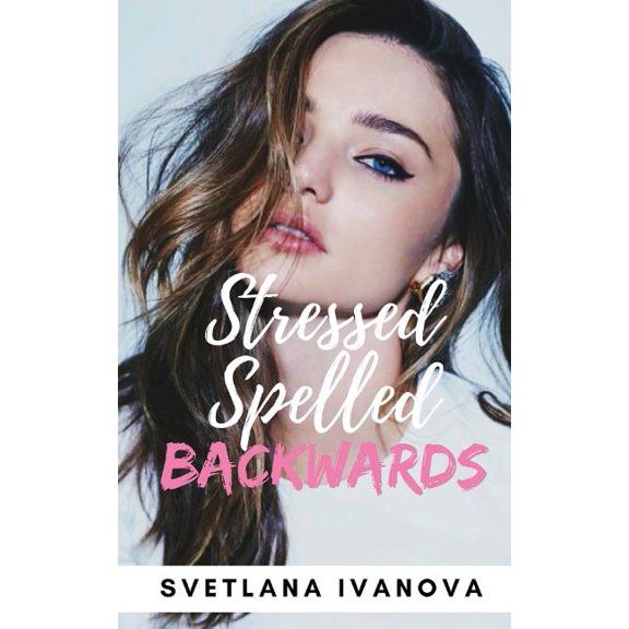 Stressed Spelled Backwards (Paperback)