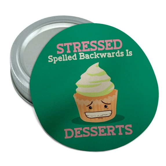 Stressed Spelled Backwards is Desserts Funny Round Rubber Non-Slip Jar Gripper Lid Opener