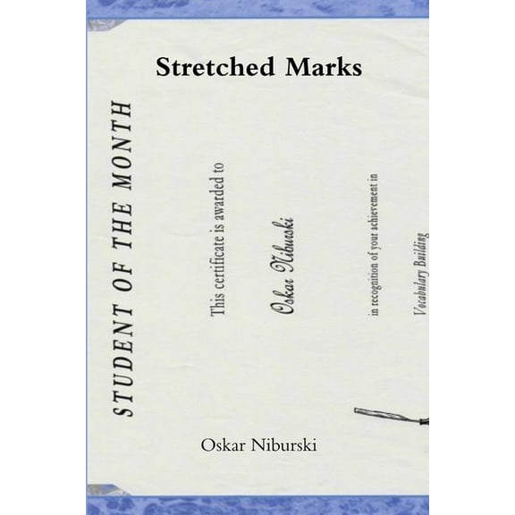 Stretched Marks, (Paperback)