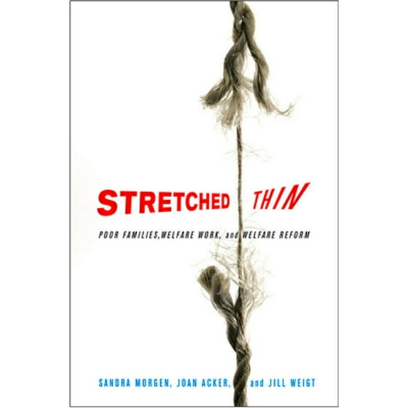 Pre-Owned Stretched Thin: Poor Families, Welfare Work, and Welfare Reform, 9780801475108, 0801475104, Paperback, 1 edition