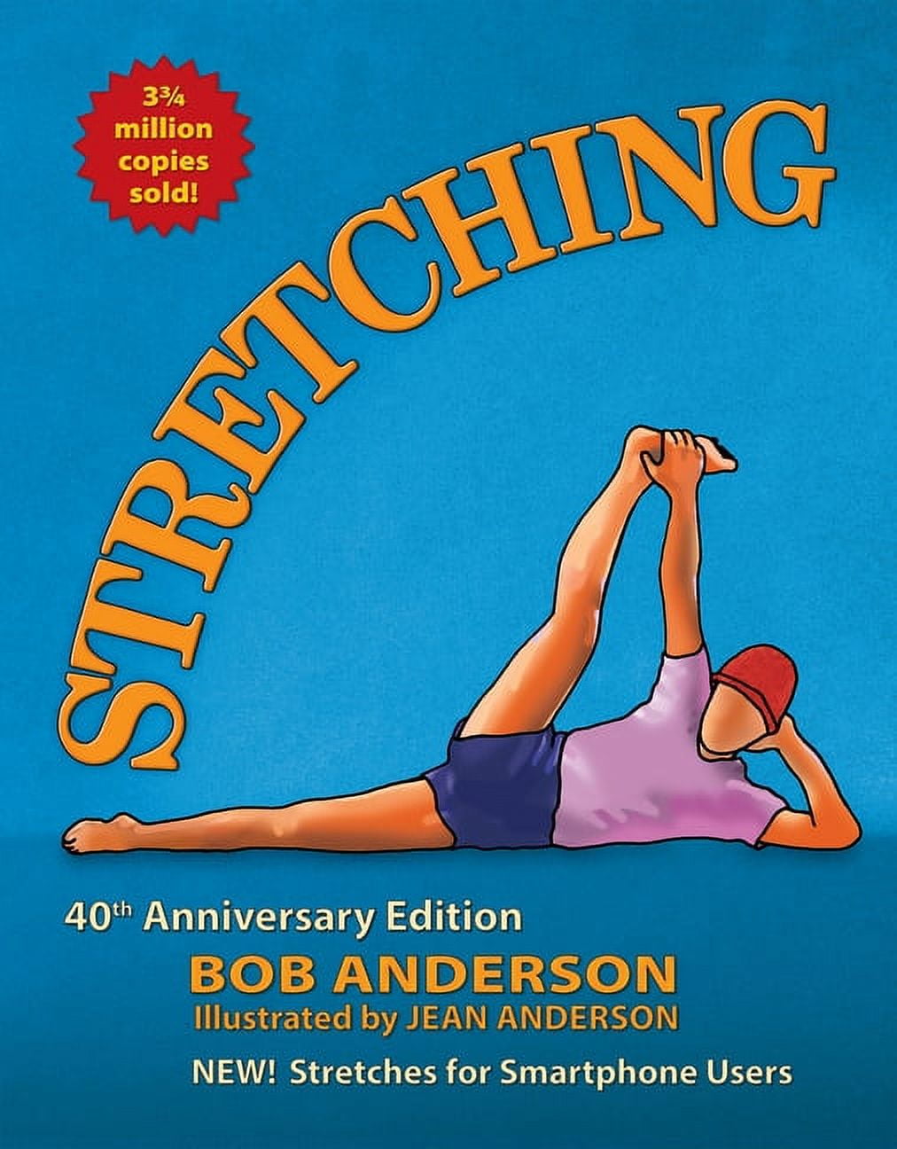 Stretching: 40th Anniversary Edition, (Paperback)