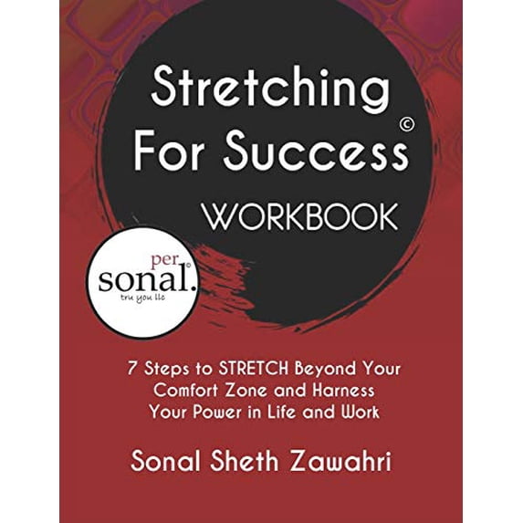 Pre-Owned Stretching For Success Workbook: 7 Steps to STRETCH Beyond Your Comfort Zone and Harness Your Power in Life and Work Paperback