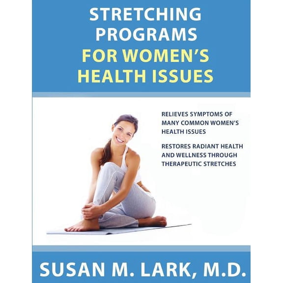 Stretching Programs for Women's Health Issues, (Paperback)