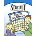 thumbnail image 1 of Pre-Owned Stretchy Lesson Plans: August/September (Paperback) 193214692X 9781932146929, 1 of 1