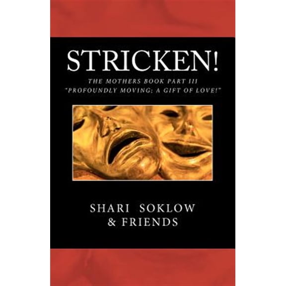 Pre-Owned Stricken! : Suicide! Murder! Abuse! Disease!