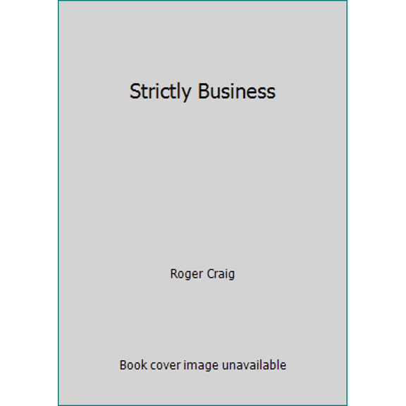 Pre-Owned Strictly Business (Hardcover) 0312078544 9780312078546