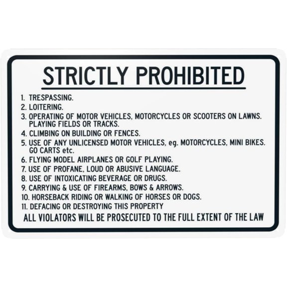 Strictly Prohibited Trespassing Loitering Operating Of Motor Vehicles Warning Sign, Security Safety Metal Signs, Caution Wall Decor for Business Office Home Street Road Use 12 x 8 Inch
