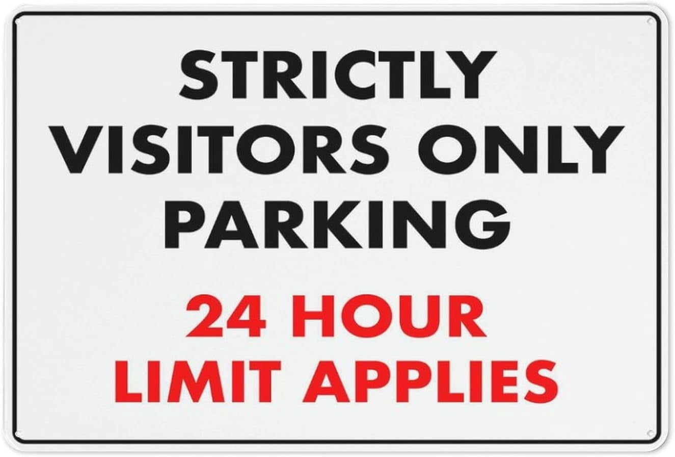 Strictly Visitors Only Parking 24 Hour Limit Applies Sign 12 X 8 Inches ...