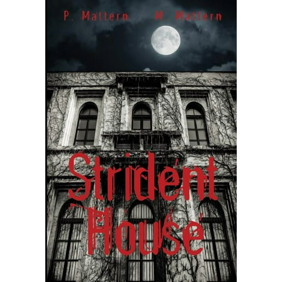 Strident House, (Hardcover)