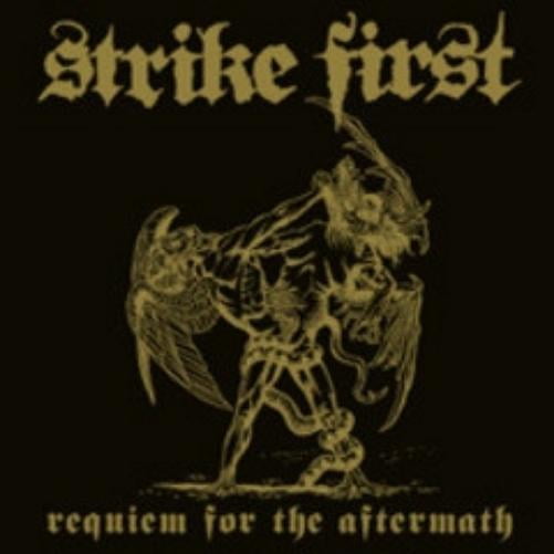 Strike First Requiem Of The Aftermath (Vinyl Record)