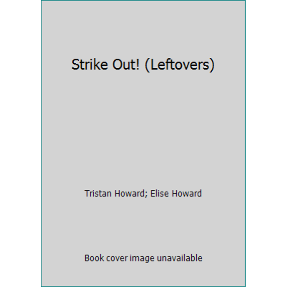 Pre-Owned Strike Out! (Leftovers) (Paperback) 0590569236 9780590569231