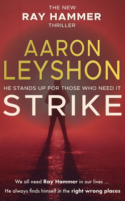A Ray Hammer Novel Strike, Book 3, (Paperback)