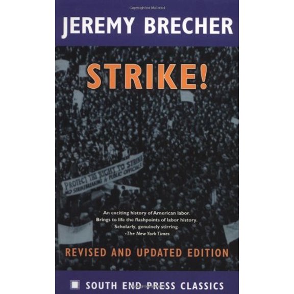 Pre-Owned Strike (South End Press Classics, V. 1) (Paperback) 0896085694 9780896085695