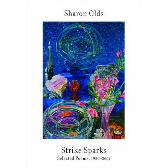Strike Sparks : Selected Poems, 1980-2002 (Paperback)