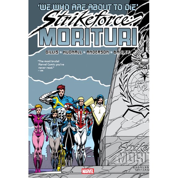 Strikeforce: Morituri Omnibus Brent Anderson Ultimate Sacrifice Cover, (Hardcover)