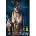 thumbnail image 1 of Redwood Rebels Striker: A Dark Bully Romance, Book 1, (Paperback), 1 of 1