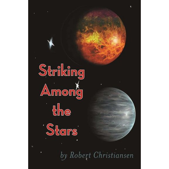 Striking Among The Stars (Paperback)