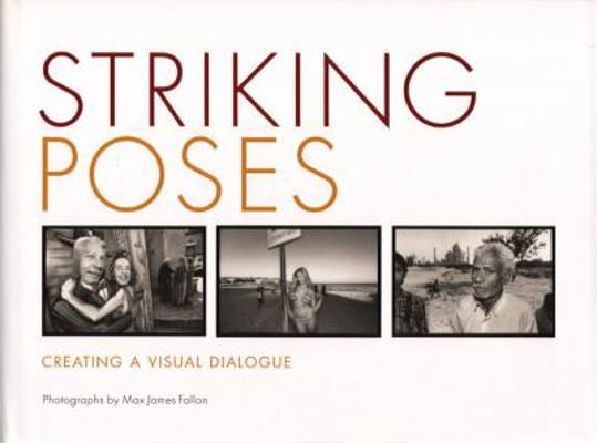 Pre-Owned Striking Poses: Creating a Visual Dialogue (Hardcover ...