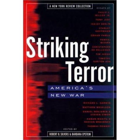 Pre-Owned Striking Terror: America's New War (Paperback) 1590170121 9781590170120