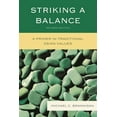 thumbnail image 1 of Striking a Balance: A Primer in Traditional Asian Values, (Paperback), 1 of 1