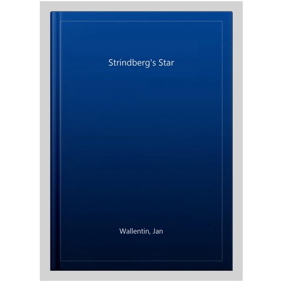 Strindberg's Star (Paperback) by Jan Wallentin