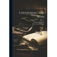 thumbnail image 1 of Strindberg the Man (Paperback), 1 of 1