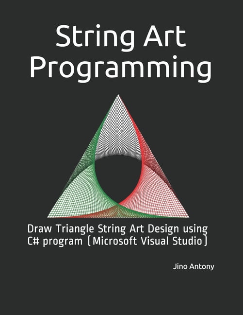 String Art Programming : Draw Triangle String Art Design using C# ...