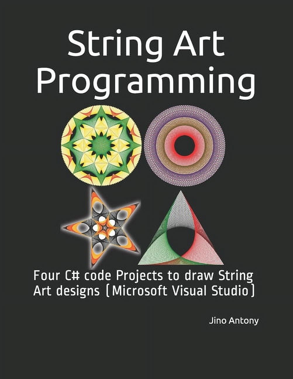 String Art Programming: Four C# code Projects to draw String Art ...