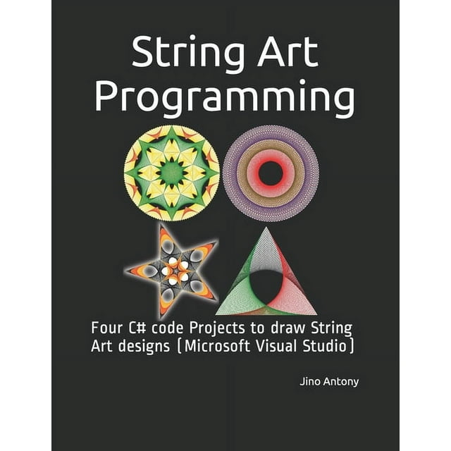 String Art Programming: Four C# code Projects to draw String Art ...