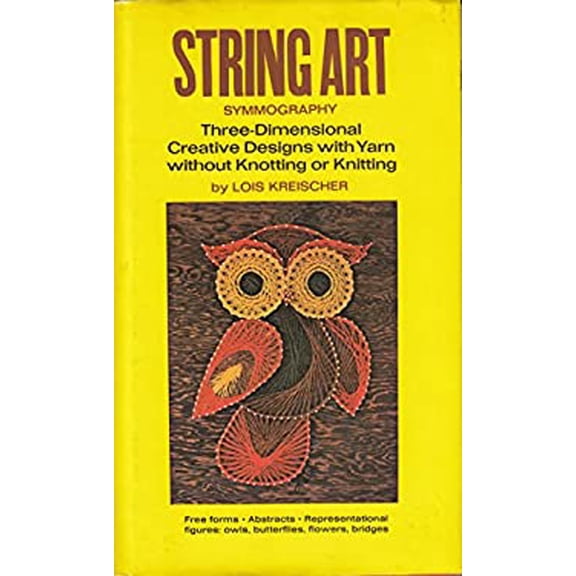 Pre-Owned String Art: Symmography (Hardcover) 0517502747 9780517502747