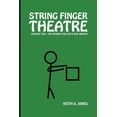 thumbnail image 1 of String Finger Theatre String Finger Theatre, Episode Two: The Search for Zed's New Groove, Book 2, (Paperback), 1 of 1