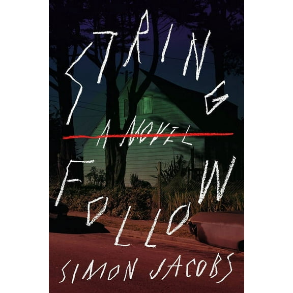 String Follow : A Novel (Paperback)