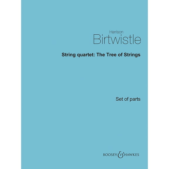String Quartet: The Tree of Strings: Set of Parts