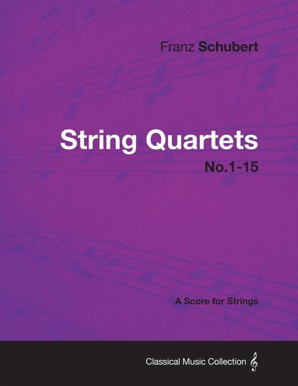 String Quartets No.1-15 - A Score for Strings (Paperback) - Walmart.com