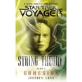 thumbnail image 1 of Pre-Owned String Theory, Book 1: Cohesion (Star Trek: Voyager - String Theory) (Unknown) 0743457188 9780743457187, 1 of 1