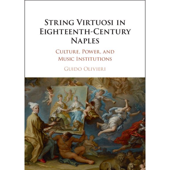 String Virtuosi in Eighteenth-Century Naples, (Hardcover)