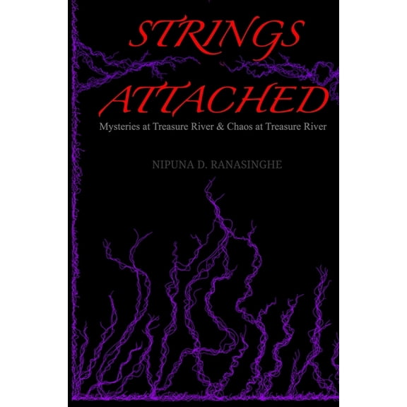 Strings Attached: Mysteries at Treasure River & Chaos at Treasure River, (Paperback)