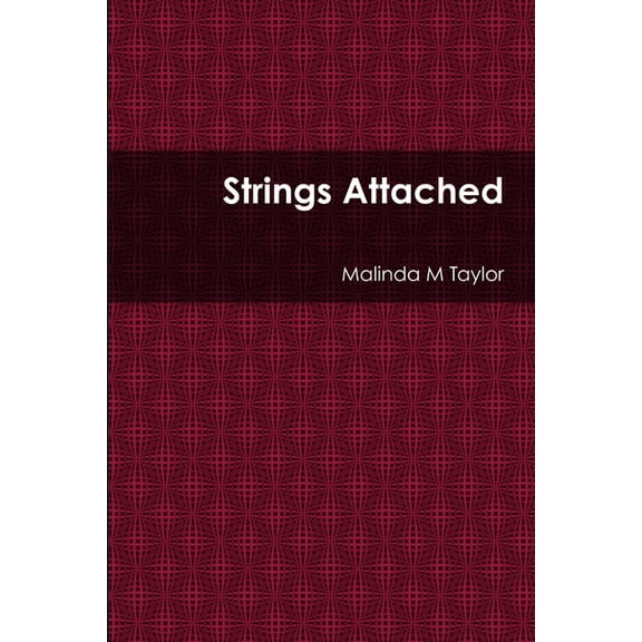 Strings Attached, (Paperback)