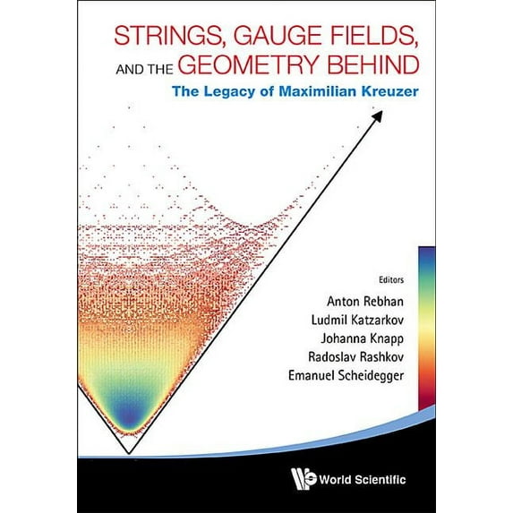Strings, Gauge Fields & Geometry Behind, (Hardcover)